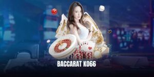 Baccarat Ko66 – Chinh Phục Đỉnh Cao Trò Chơi Trực Tuyến