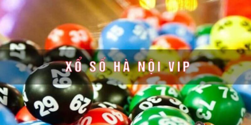 Mẹo chơi xổ số Hà Nội Vip dễ thắng từ cao thủ