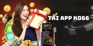 Tải App Ko66 – Tham Gia Cá Cược Tiện Lợi Bất Kỳ Lúc Nào